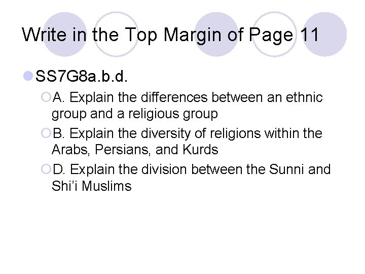 Write in the Top Margin of Page 11 l SS 7 G 8 a.