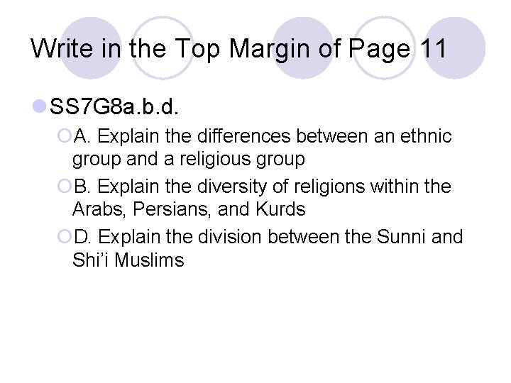 Write in the Top Margin of Page 11 l SS 7 G 8 a.