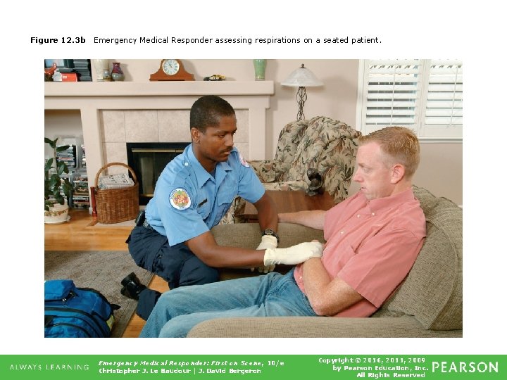 Figure 12. 3 b Emergency Medical Responder assessing respirations on a seated patient. Emergency