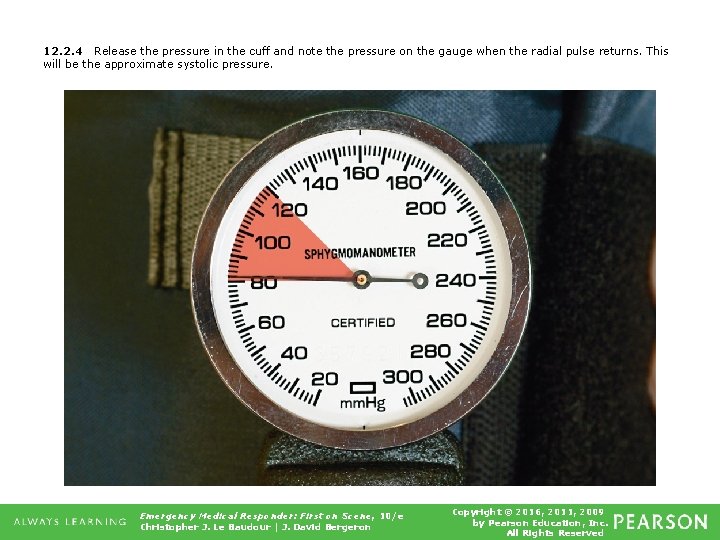 12. 2. 4 Release the pressure in the cuff and note the pressure on