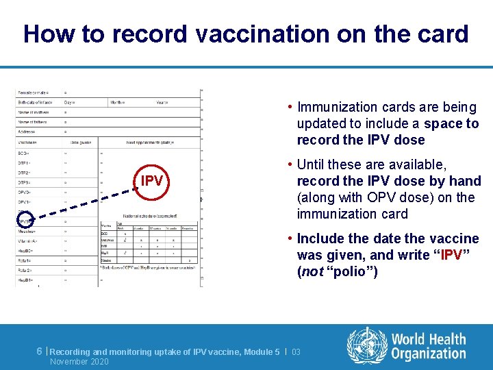 How to record vaccination on the card • Immunization cards are being updated to
