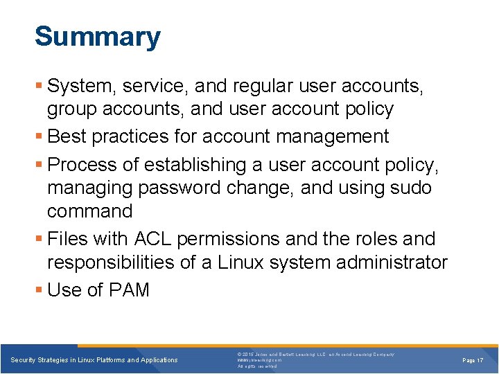 Summary § System, service, and regular user accounts, group accounts, and user account policy