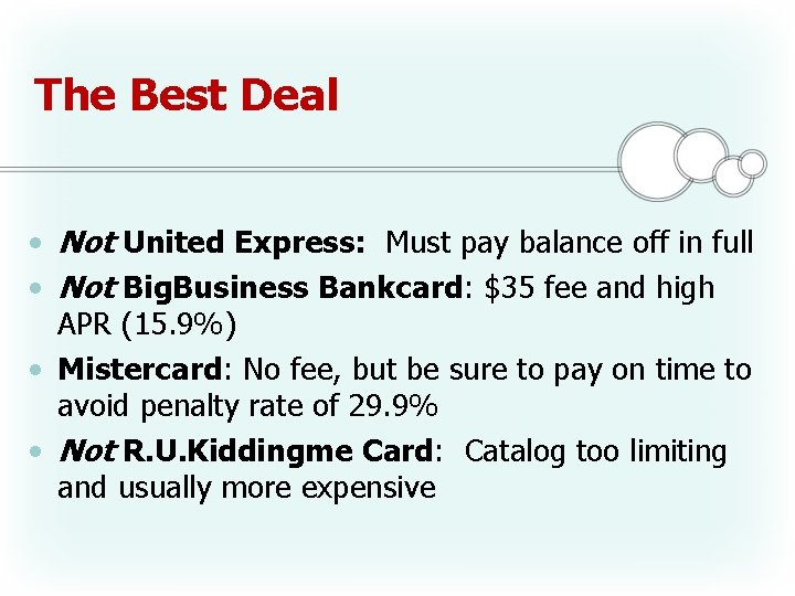 The Best Deal • Not United Express: Must pay balance off in full •