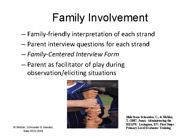 Family Involvement – Family-friendly interpretation of each strand – Parent interview questions for each