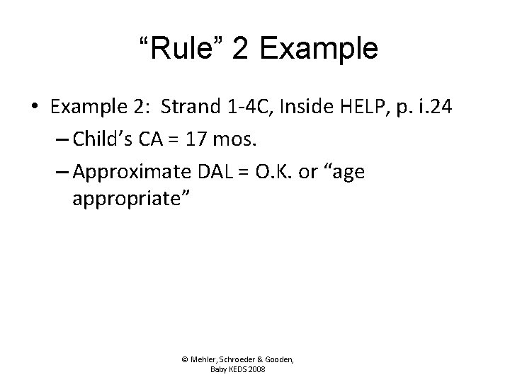 “Rule” 2 Example • Example 2: Strand 1 -4 C, Inside HELP, p. i.