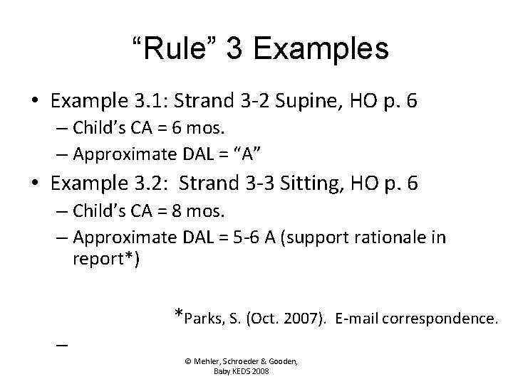 “Rule” 3 Examples • Example 3. 1: Strand 3 -2 Supine, HO p. 6