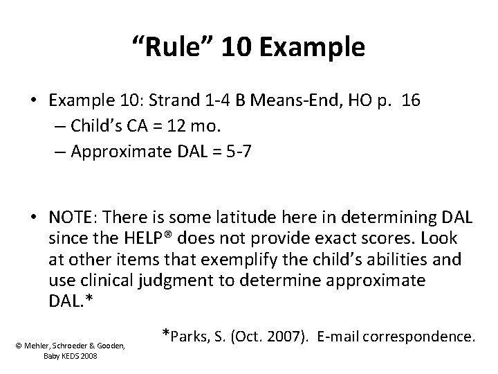 “Rule” 10 Example • Example 10: Strand 1 -4 B Means-End, HO p. 16