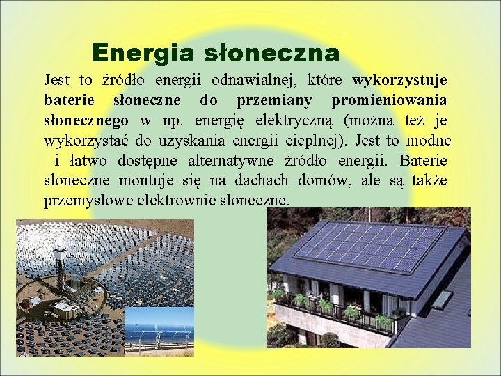 ALTERNATYWNE RDA ENERGII Rodzaje wady i zalety Dlaczego