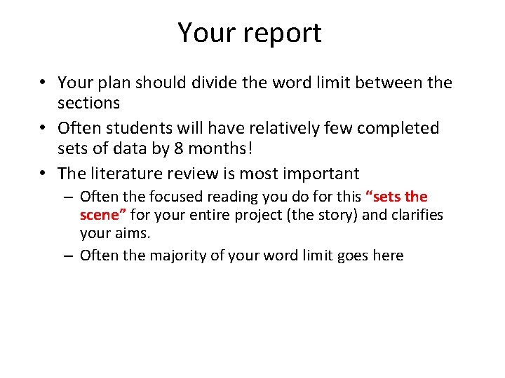 Your report • Your plan should divide the word limit between the sections •