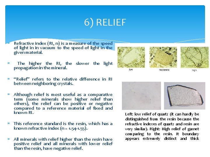 6) RELIEF Refractive index (RI, n) is a measure of the speed of light