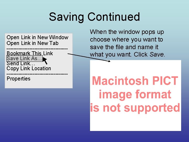Saving Continued Open Link in New Window Open Link in New Tab -----------------Bookmark This