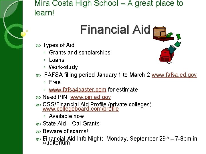 Mira Costa High School – A great place to learn! Financial Aid Types of