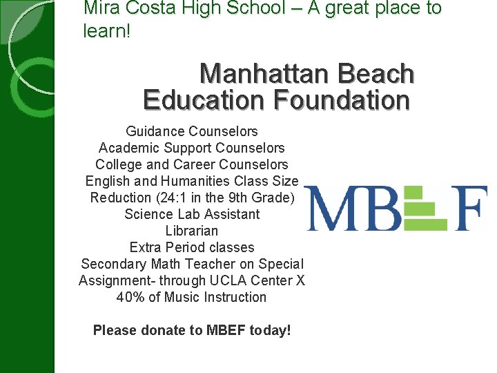 Mira Costa High School – A great place to learn! Manhattan Beach Education Foundation