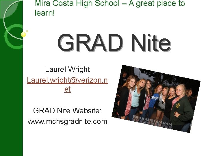 Mira Costa High School – A great place to learn! GRAD Nite Laurel Wright