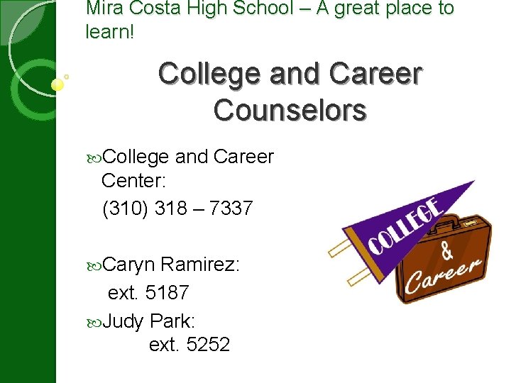 Mira Costa High School – A great place to learn! College and Career Counselors