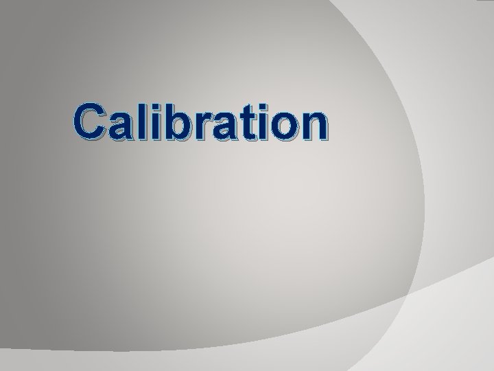 Calibration 