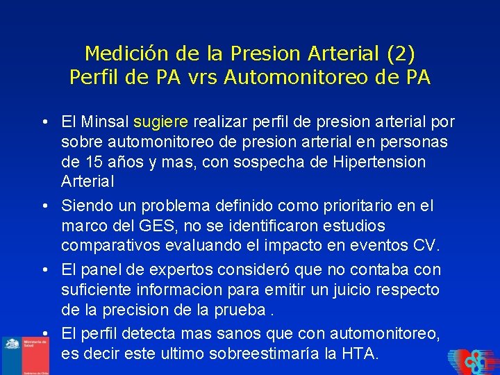 Medición de la Presion Arterial (2) Perfil de PA vrs Automonitoreo de PA •