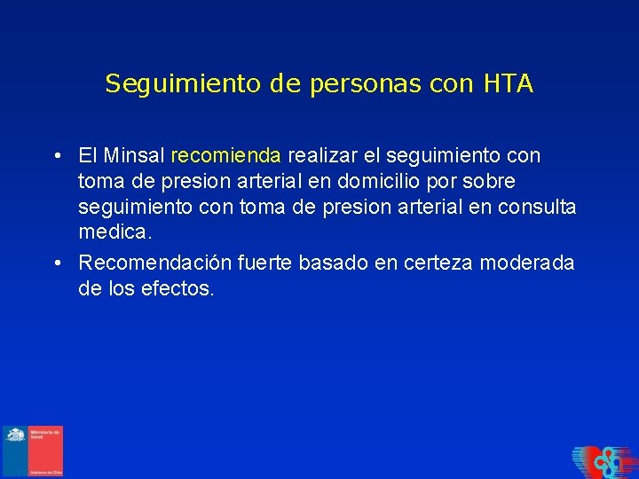 Seguimiento de personas con HTA • El Minsal recomienda realizar el seguimiento con toma