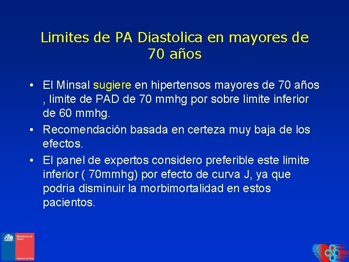 Limites de PA Diastolica en mayores de 70 años • El Minsal sugiere en