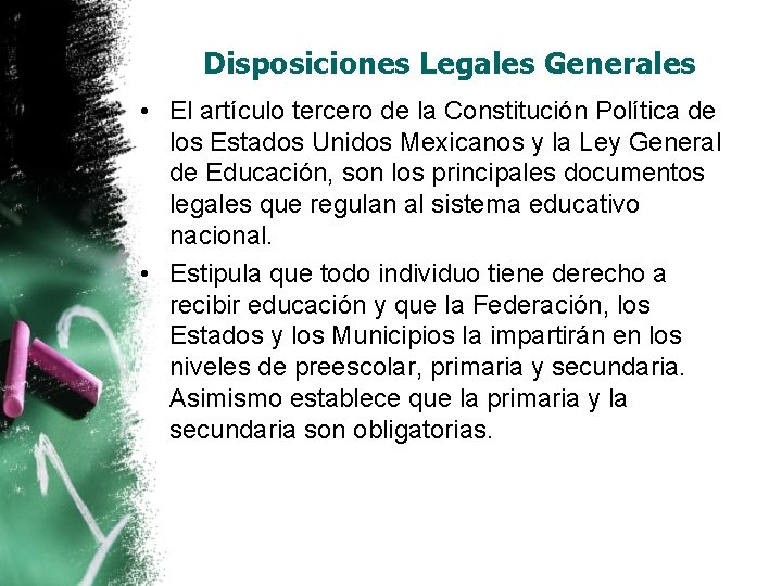 Disposiciones Legales Generales • El artículo tercero de la Constitución Política de los Estados Disposiciones Legales Generales • El artículo tercero de la Constitución Política de los Estados