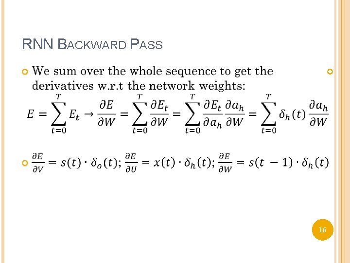 RNN BACKWARD PASS 16 