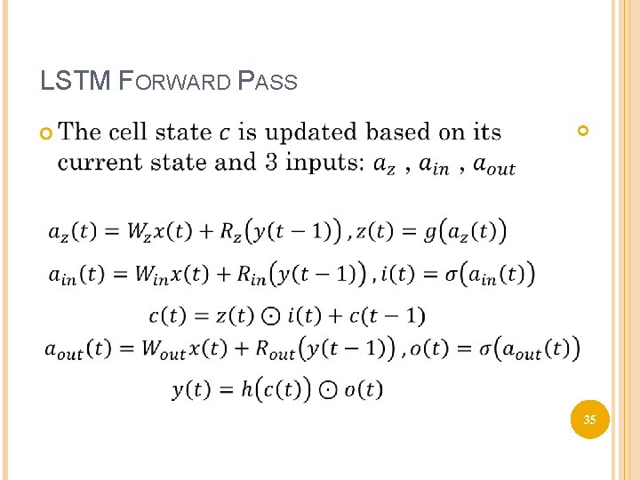 LSTM FORWARD PASS 35 