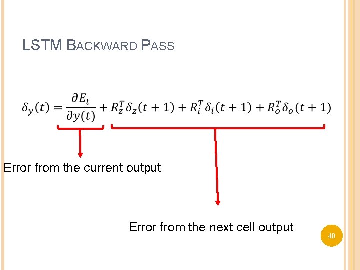 LSTM BACKWARD PASS Error from the current output Error from the next cell output