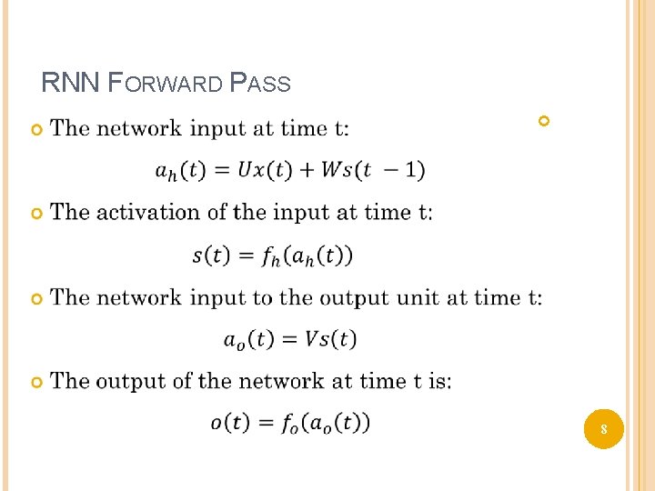 RNN FORWARD PASS 8 