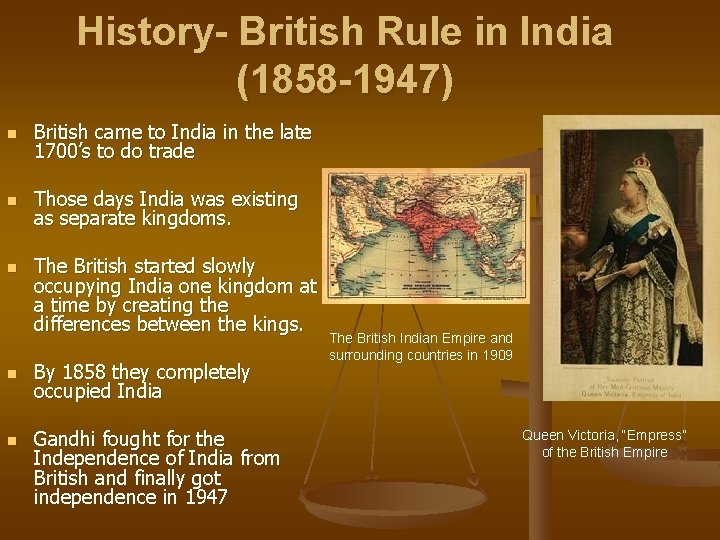 History- British Rule in India (1858 -1947) n British came to India in the History- British Rule in India (1858 -1947) n British came to India in the