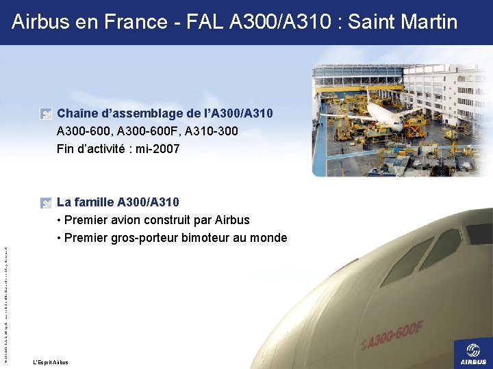 Airbus en France - FAL A 300/A 310 : Saint Martin Chaîne d’assemblage de