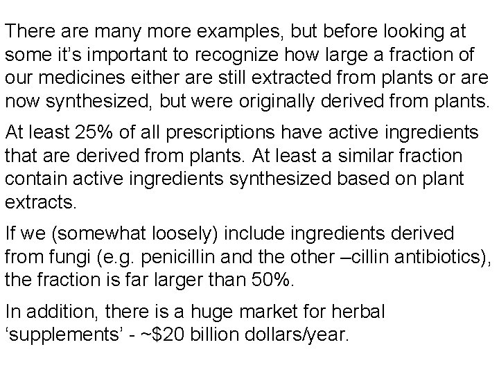 There are many more examples, but before looking at some it’s important to recognize