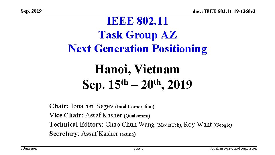 Sep. 2019 doc. : IEEE 802. 11 -19/1360 r 3 IEEE 802. 11 Task