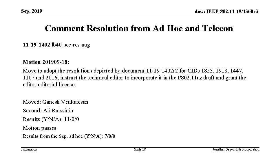 Sep. 2019 doc. : IEEE 802. 11 -19/1360 r 3 Comment Resolution from Ad