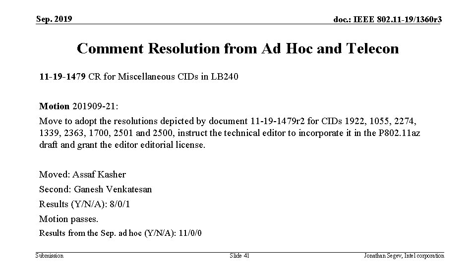 Sep. 2019 doc. : IEEE 802. 11 -19/1360 r 3 Comment Resolution from Ad