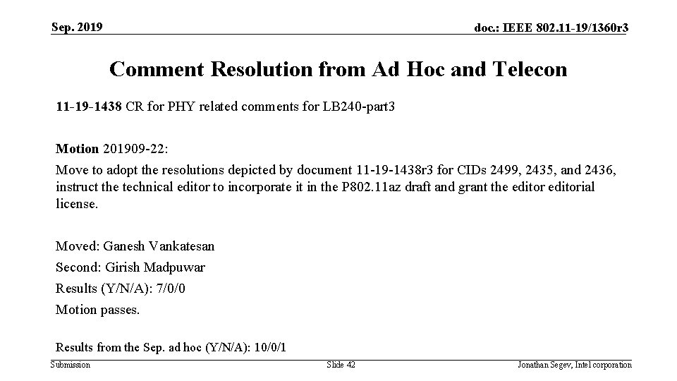 Sep. 2019 doc. : IEEE 802. 11 -19/1360 r 3 Comment Resolution from Ad