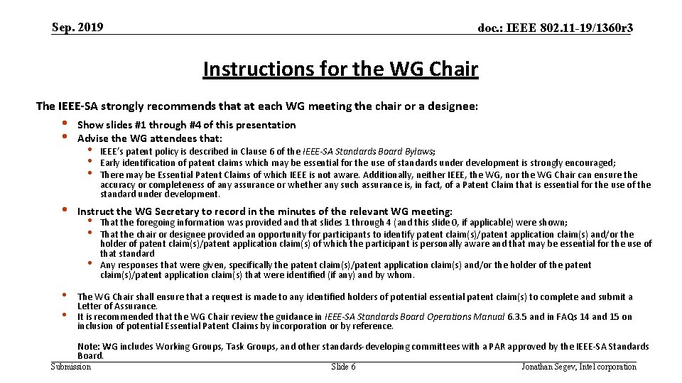 Sep. 2019 doc. : IEEE 802. 11 -19/1360 r 3 Instructions for the WG