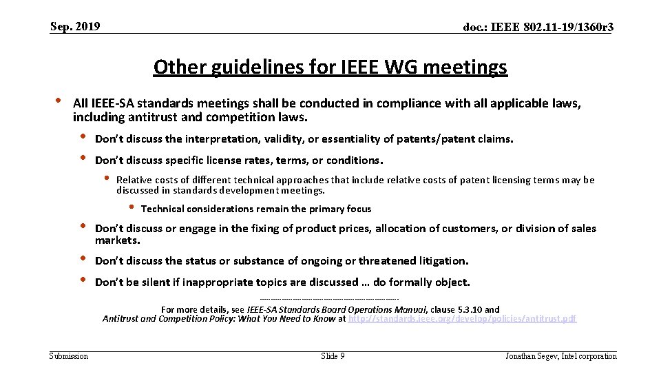 Sep. 2019 doc. : IEEE 802. 11 -19/1360 r 3 Other guidelines for IEEE