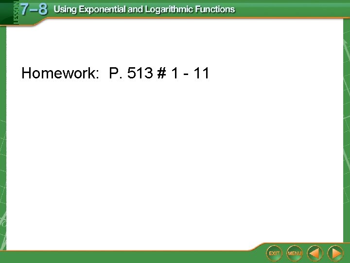 Homework: P. 513 # 1 - 11 Homework: P. 513 # 1 - 11
