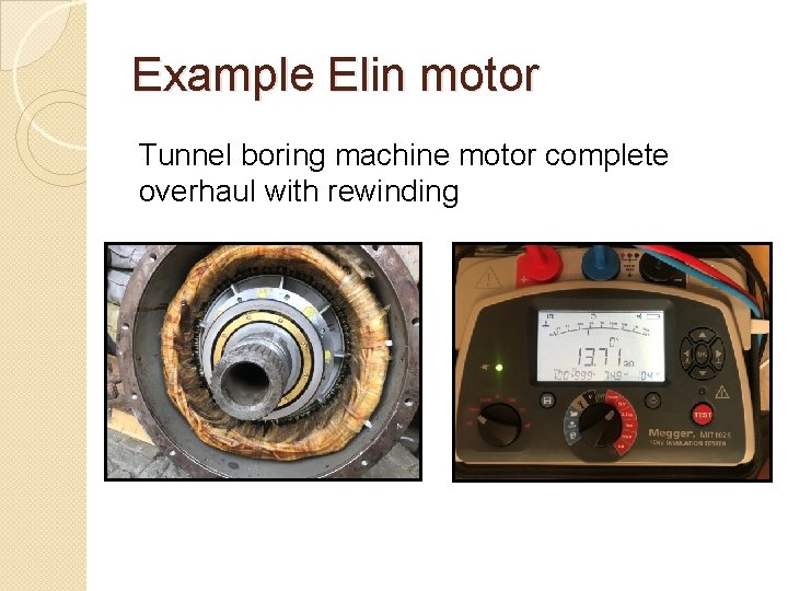 Example Elin motor Tunnel boring machine motor complete overhaul with rewinding 