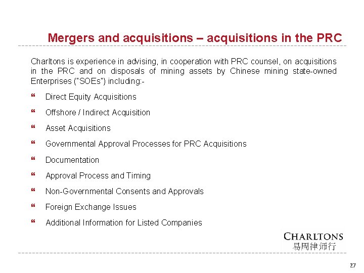 Mergers and acquisitions – acquisitions in the PRC Charltons is experience in advising, in