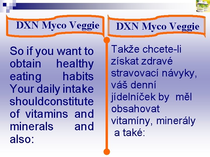 DXN Myco Veggie So if you want to obtain healthy eating habits Your daily