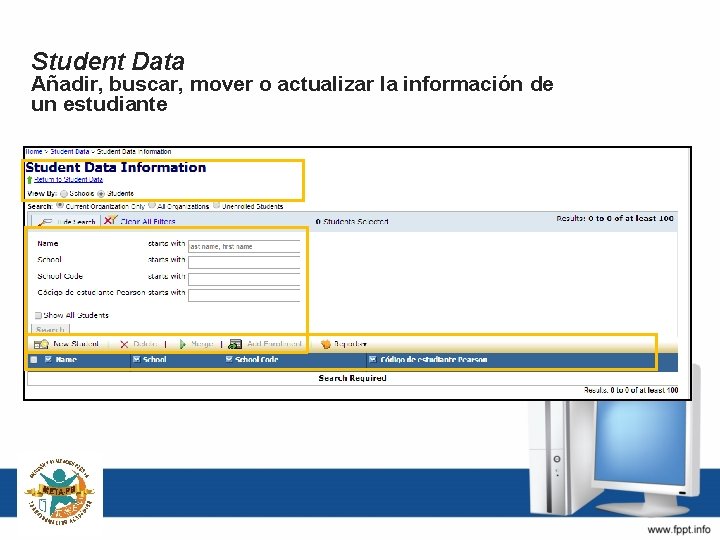 Student Data Añadir, buscar, mover o actualizar la información de un estudiante 