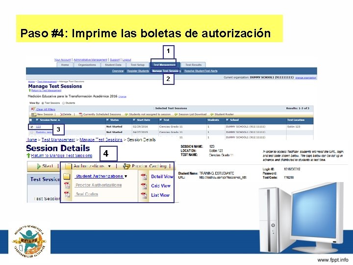 Paso #4: Imprime las boletas de autorización 1 2 3 4 