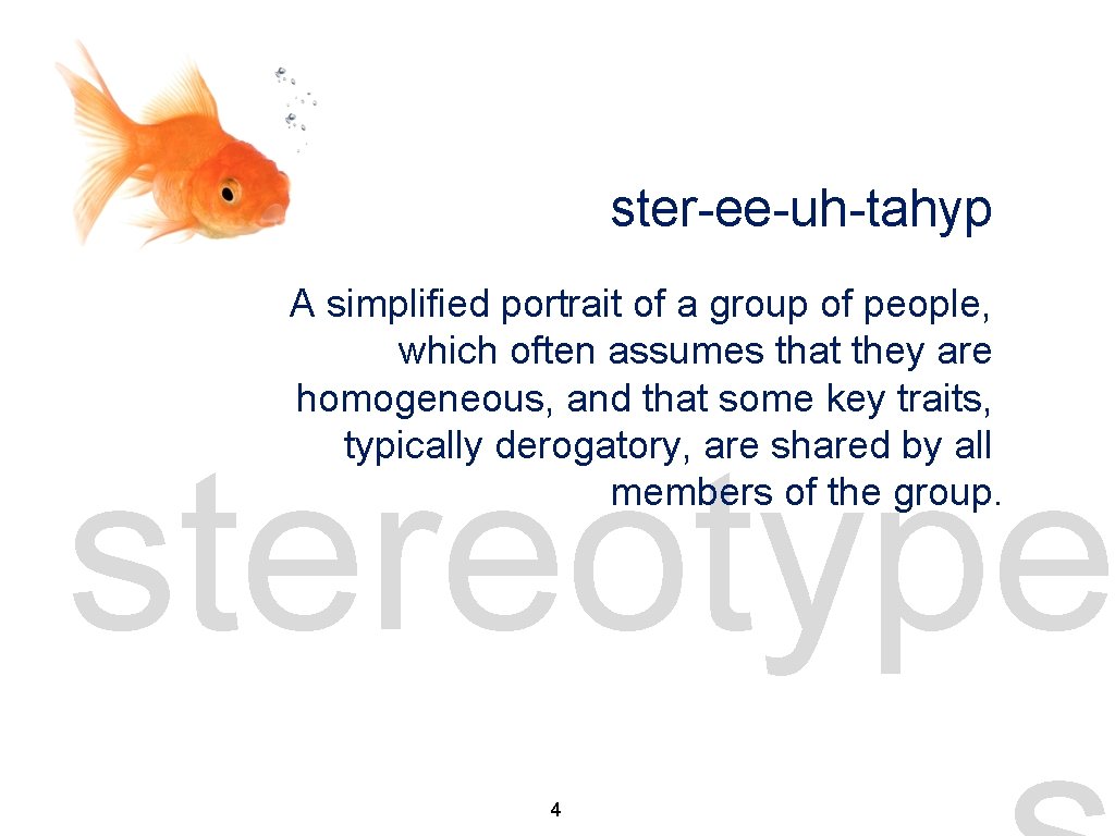 stereotypes 2 ster-ee-uh-tahyp A simplified portrait of a group of people, which often assumes