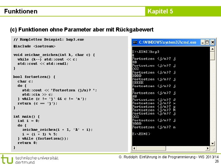 Funktionen Kapitel 5 (c) Funktionen ohne Parameter aber mit Rückgabewert // Komplettes Beispiel: bsp