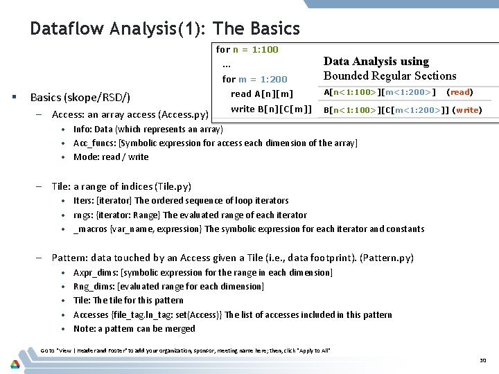 Dataflow Analysis(1): The Basics for n = 1: 100 … for m = 1:
