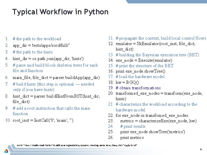 Typical Workflow in Python 1. 2. 3. 4. 5. 6. 7. 8. 9. 10.