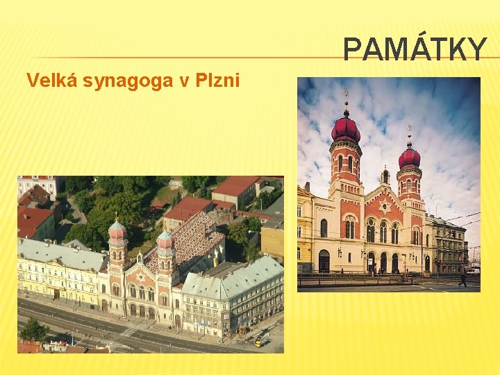 PAMÁTKY Velká synagoga v Plzni 