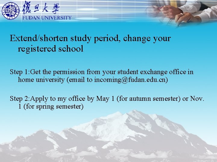 Extend/shorten study period, change your registered school Step 1: Get the permission from your
