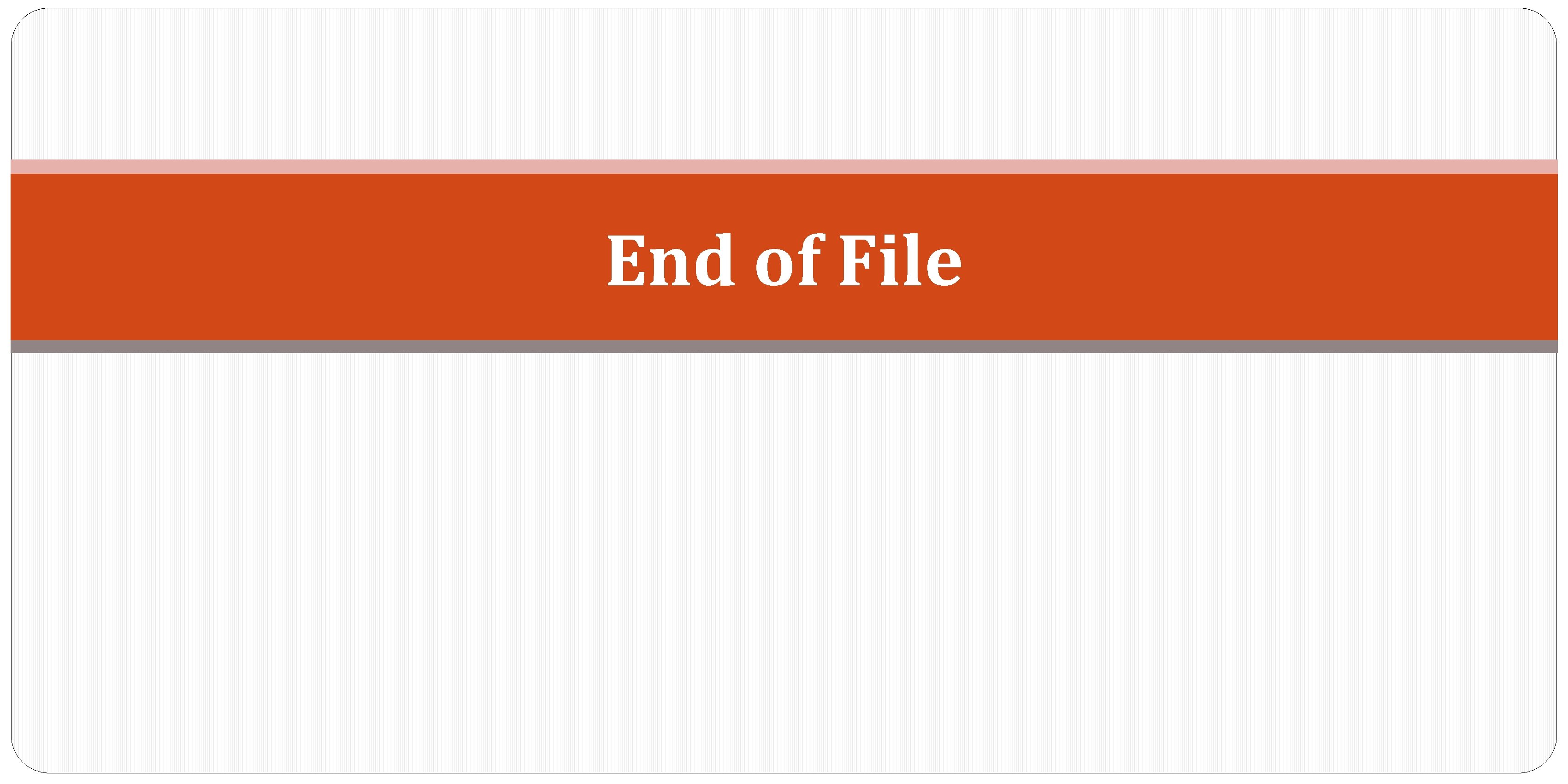 End of File 